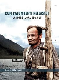 Kun pajun lehti kellastui ja lohen suomu tummui