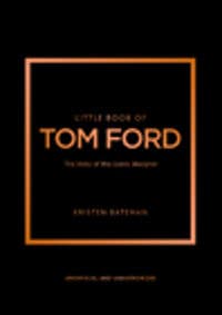 Little Book of Tom Ford