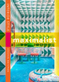 Interior Style: Maximalism