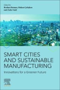 Smart Cities and Sustainable  Manufacturing