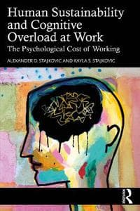 Human Sustainability and Cognitive Overload at Work