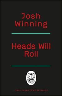 Heads Will Roll