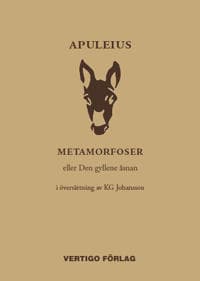 Metamorfoser : eller Den gyllene åsnan