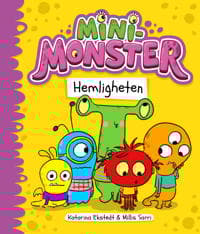 Minimonster hemligheten!