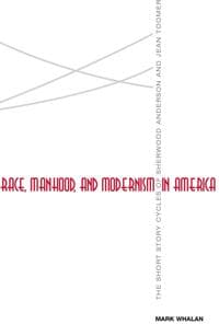 Race, Manhood, and Modernism in America