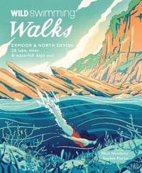 Wild Swimming Walks Exmoor & North Devon