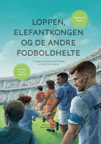 Loppen, Elefantkongen og de andre fodboldhelte