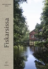 Ainutkertaista arkea  Fiskarsissa