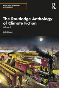 The Routledge Anthology of Climate Fiction
