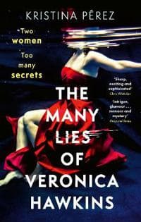 Many Lies of Veronica Hawkins