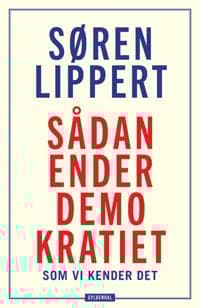 Derfor ender demokratiet, som vi kender det