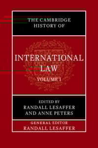 The Cambridge History of International Law: Volume 1, The Historiography of International Law