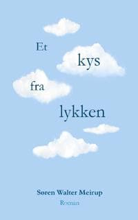 Et kys fra lykken