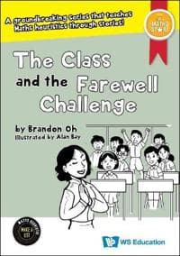 Class And The Farewell Challenge, The