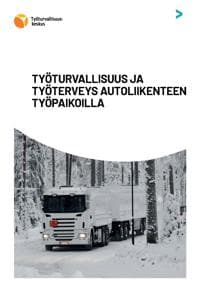 Työturvallisuus ja työterveys autoliikenteen työpaikoilla