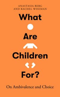 What Are Children For?
