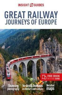 Insight Guides Great Railway Journeys of Europe: Travel Guide with eBook