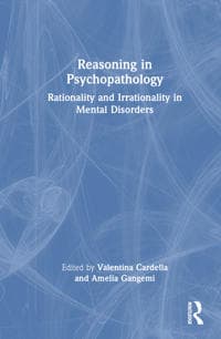 Reasoning in Psychopathology