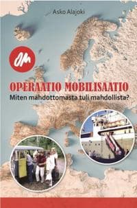 Operaatio Mobilisaation historia
