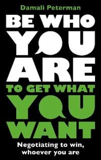 Be Who You Are to Get What You Want