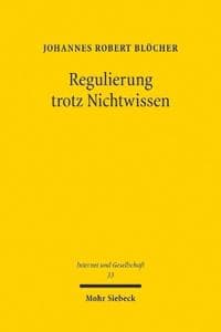 Regulierung trotz Nichtwissen