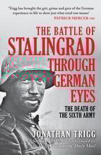 The Battle of Stalingrad Through German Eyes