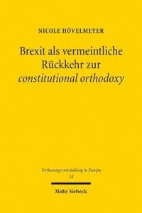 Brexit als vermeintliche Rückkehr zur constitutional orthodoxy