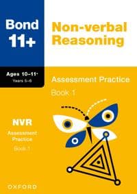 Bond 11+: Non-verbal Reasoning Assessment Practice 10-11+ Years Book 1 (for GL Assessment & other 11 plus exams)
