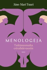 Menologeja - Tutkimusmatka esivaihdevuosiin