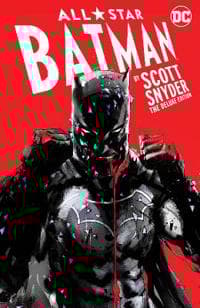 All-Star Batman by Scott Snyder: The Deluxe Edition
