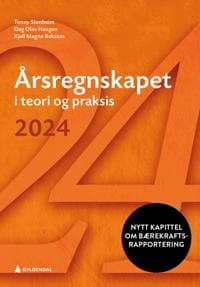 Årsregnskapet i teori og praksis 2024