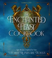 The Enchanted Feast Cookbook