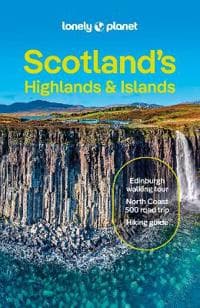 Lonely Planet Scotland's Highlands & Islands