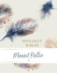 Sinä olet rakas
