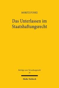 Das Unterlassen im Staatshaftungsrecht