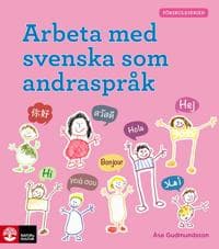 Arbeta med svenska som andraspråk
