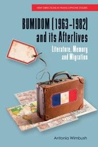 Bumidom (1963 1982) and its Afterlives