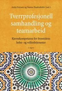 Tverrprofesjonell samhandling og teamarbeid