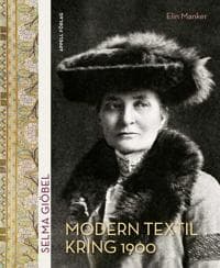 Selma Giöbel. Modern textil kring 1900