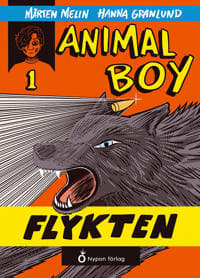 Animal boy. Flykten