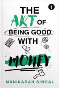 The Art of Being Good with Money