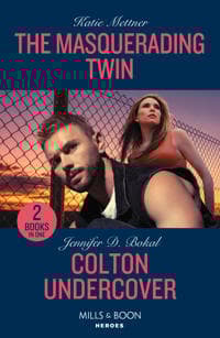 The Masquerading Twin / Colton Undercover