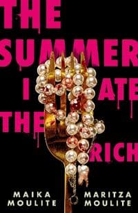 The Summer I Ate The Rich
