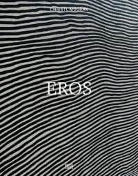Christl Mudrak: Eros (Bilingual edition)