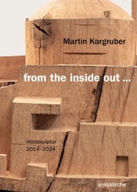 Martin Kargruber: from the inside out â?¦