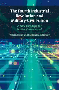 The Fourth Industrial Revolution and Military-Civil Fusion