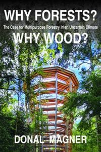 Why Forests? Why Wood?