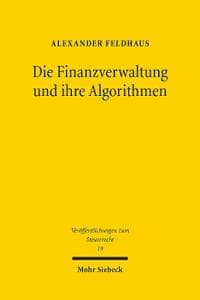 Die Finanzverwaltung und ihre Algorithmen