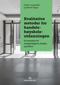 Kvalitative metoder for handelshøyskoleutdanningene