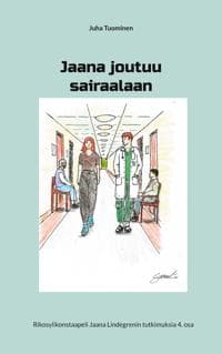 Jaana joutuu sairaalaan